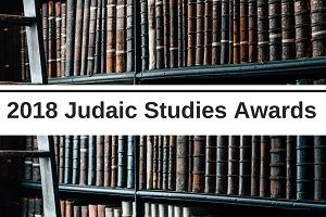 2018 Judaic Studies Awards