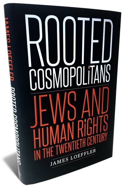 Rooted Cosmopolitans: Jews and Human Rights in the Twentieth Century